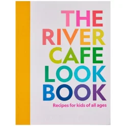 Phaidon The River Cafe Look Book, Recipes for Kids of all Ages